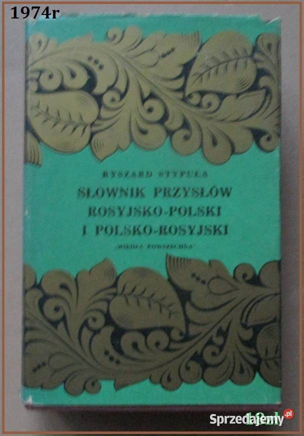 Słownik przysłów rosyjsko-polski i polsko-rosyjski