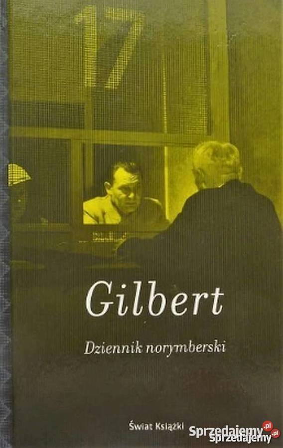 DZIENNIK NORYMBERSKI GILBERT Proza i poezja Ostrołęka