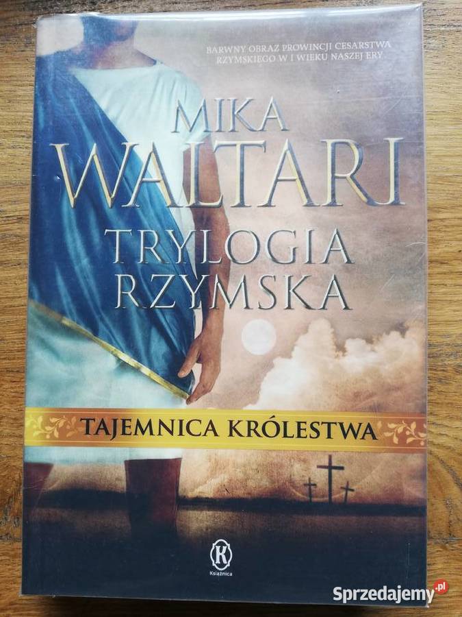 Trylogia Rzymska Tajemnica królestwa Mika małopolskie Kraków
