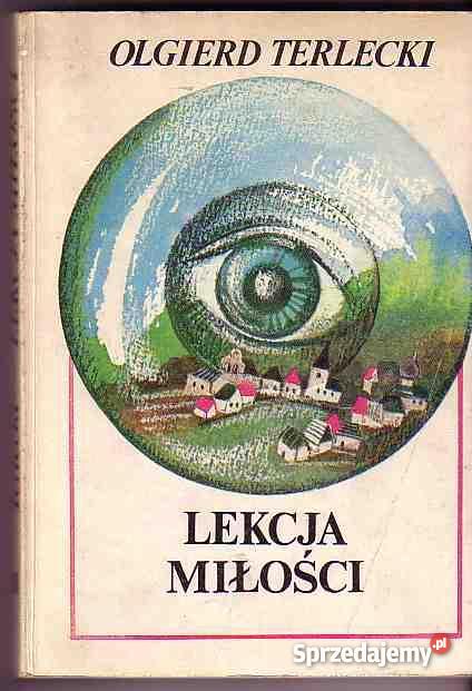 1137 LEKCJA MIŁOŚCI OLGIERD TERLECKI Proza i poezja Czyrna