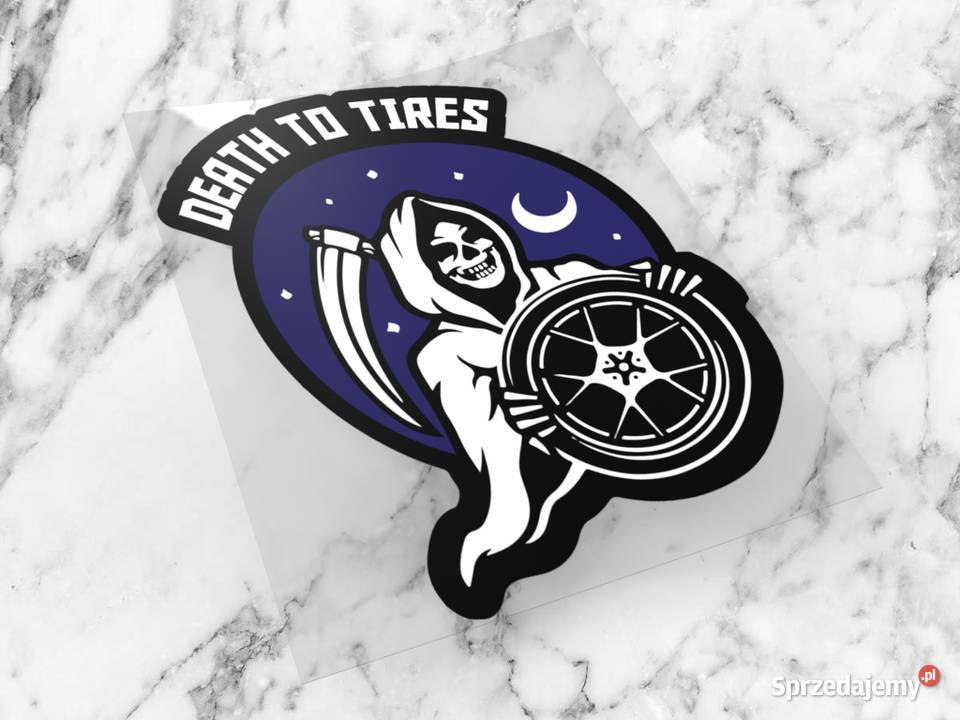 Naklejka DEATH TO TIRES 10 x 85 drift bmw swag Choroszcz