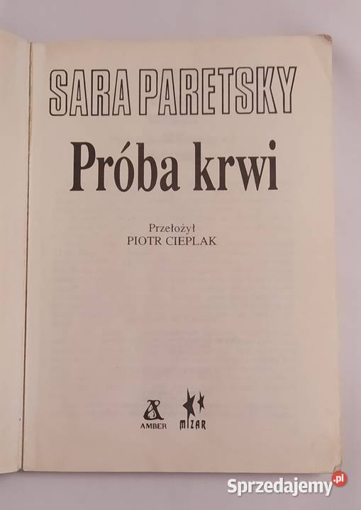 PRÓBA KRWI Sara Paretsky Książki i Podręczniki Hajnówka