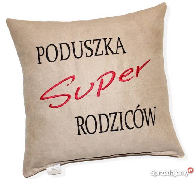 Poduszka na Prezent Poduszka Super Rodziców Pozostałe Grudziądz