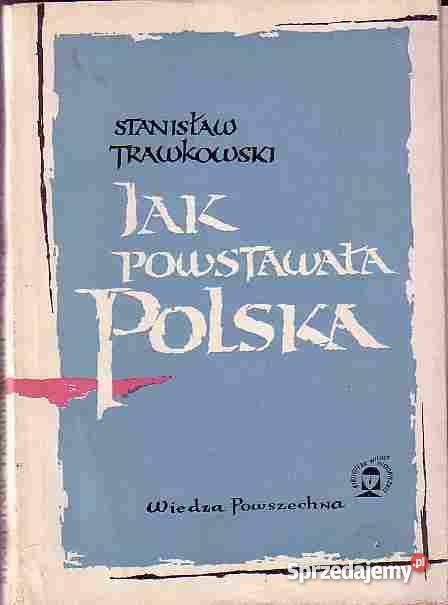 4834 POWSTAWAŁA POLSKA STANISŁAW TRAWKOWSKI małopolskie Czyrna
