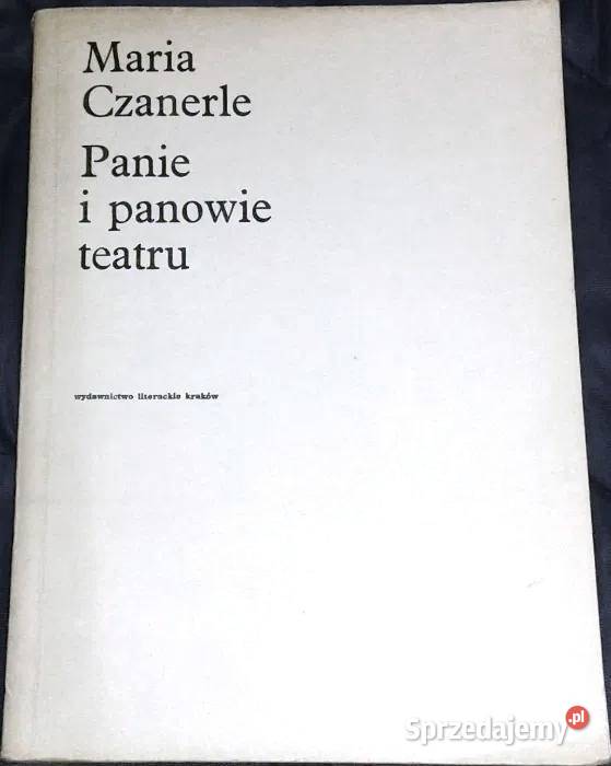 Panie i panowie teatru Maria Czanerle sprzedam