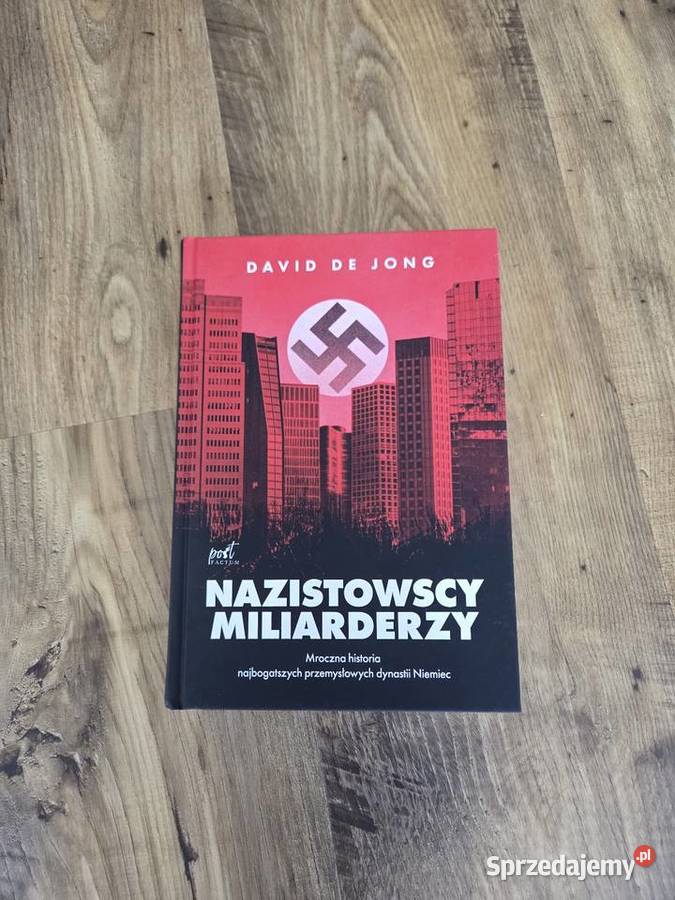 Nazistowscy miliarderzy Rok wydania 2024 Warszawa