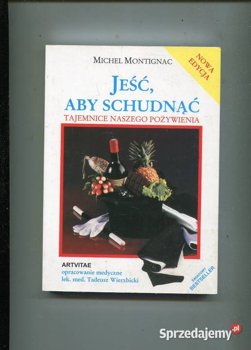 Jeść aby schudnąć Tajemnice naszego pożywienia Szczecin