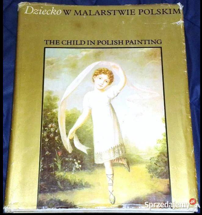 Dziecko w malarstwie polskim The Child in Polish Chełm