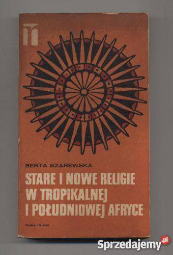 Stare i nowe religie w tropikalnej i południowej