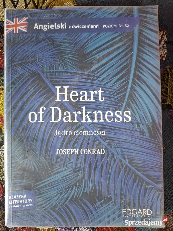 Heart of Darkness Jądro ciemności Joseph Conrad Kraków