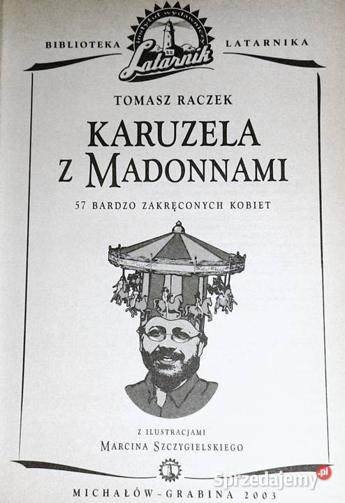 Karuzela z Madonnami Tomasz Raczek Chełm