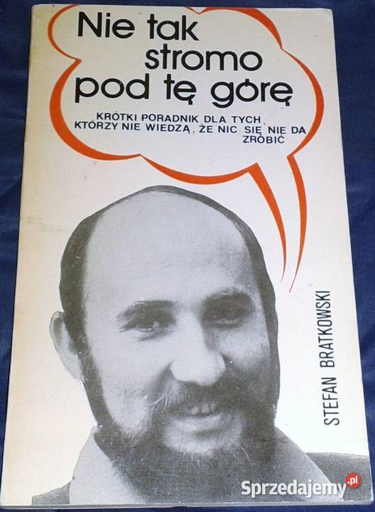 Nie tak stromo pod tę górę Stefan Bratkowski Chełm