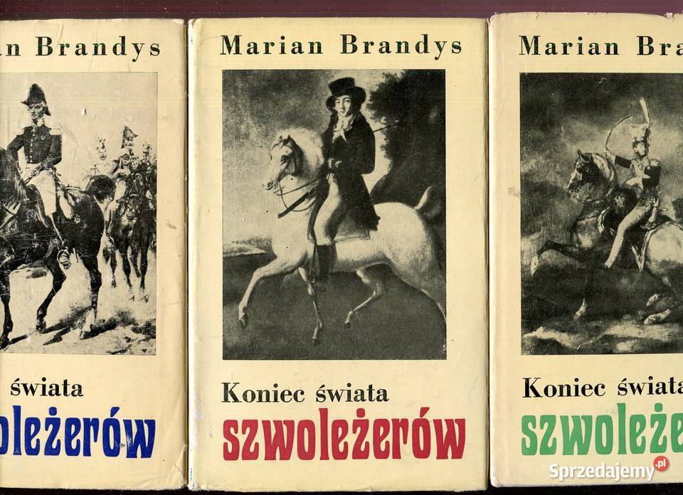 Koniec świata szwoleżerów T 13 Marian Brandys Szczecin sprzedam