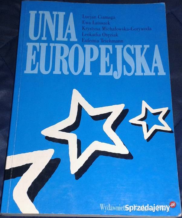 Unia Europejska Podręcznik akademicki Lucjan Chełm