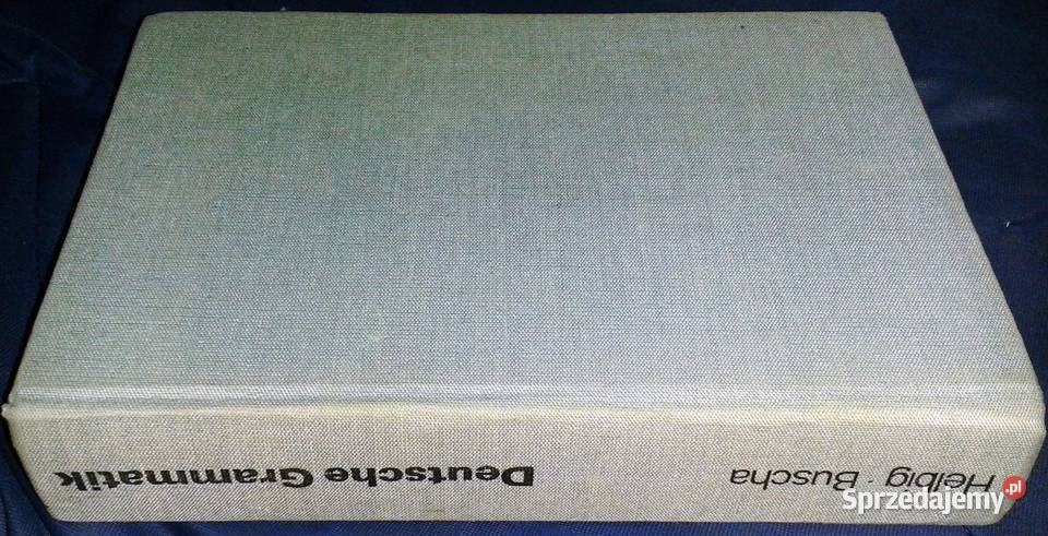 Deutsche Grammatik Gerhard Helbig Joachim Buscha Rok wydania 1984 lubelskie Chełm