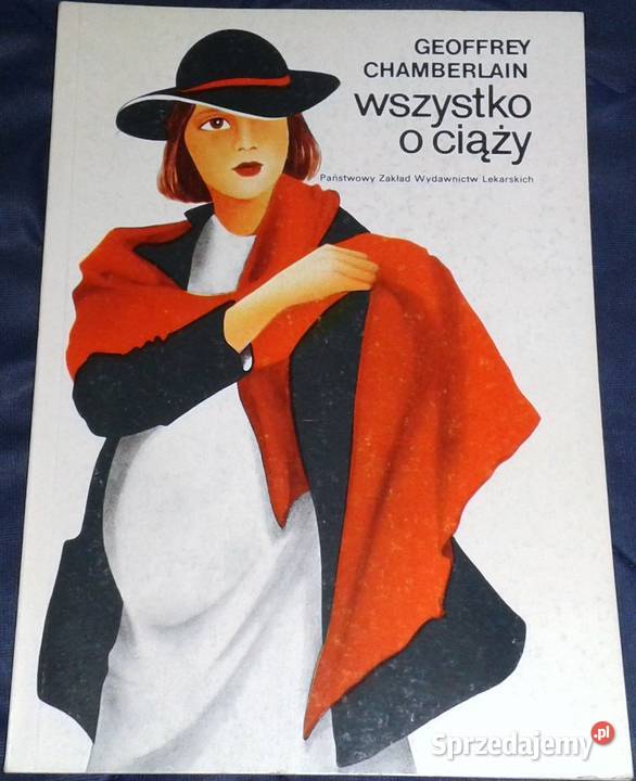 Wszystko o ciąży Geoffrey Chamberlain Książki i Podręczniki Chełm