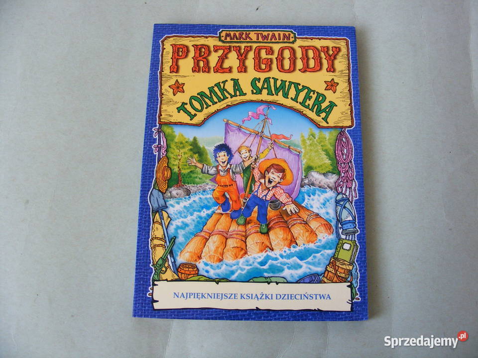 Przygody Tomka Sawyera Królewicz i żebrak Mark Oborniki Śląskie