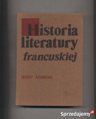 Historia literatury francuskiej Zarys Szczecin sprzedam