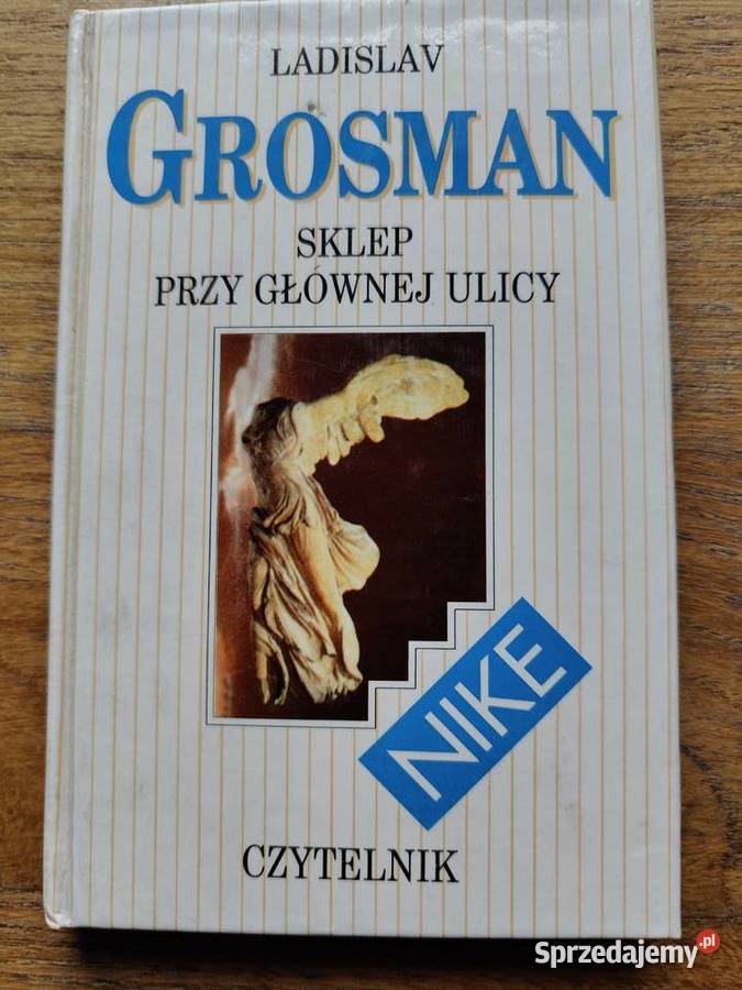 Sklep głównej ulicy Ladislav Grosman Proza i poezja Kraków
