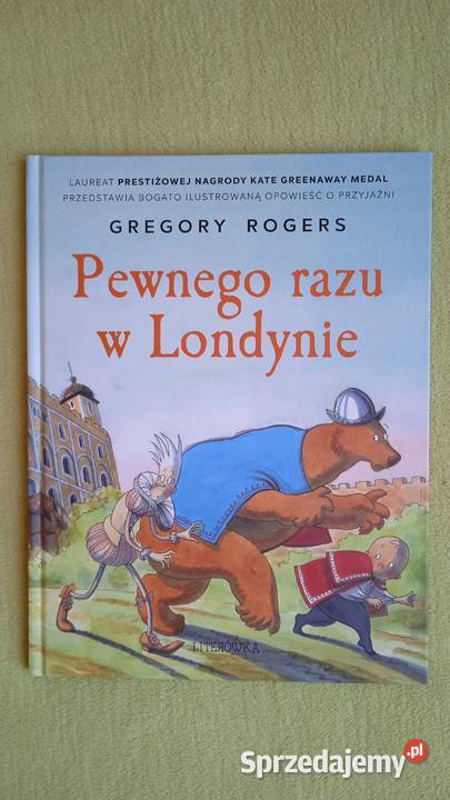 Pewnego razu w Londynie Gregory Rogers Warszawa