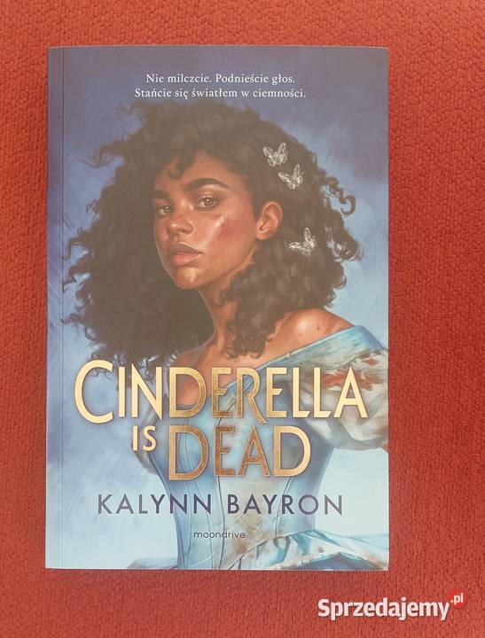 Cinderella is dead Kalynn Bayron Częstochowa sprzedam