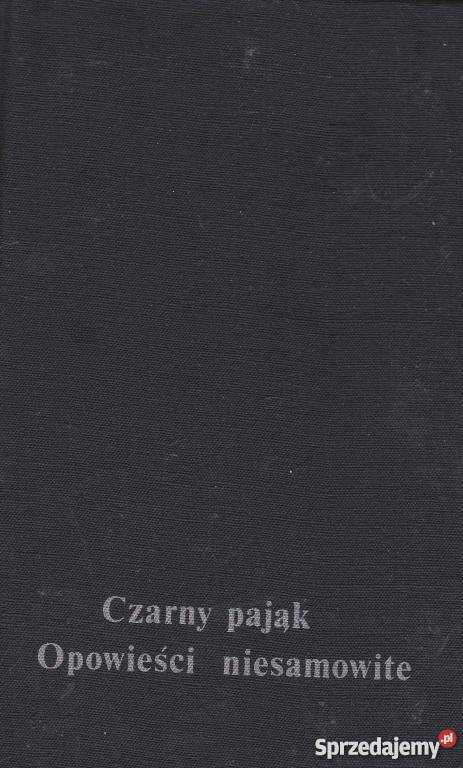 CZARNY PAJĄK OPOWIEŚCI NIESAMOWITE Koziełek fa Proza i poezja zachodniopomorskie Goleniów