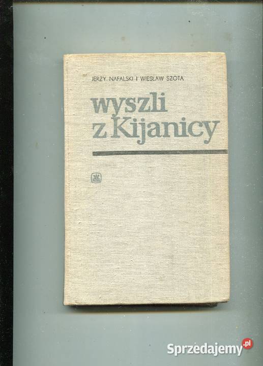 Wyszli z Kijanicy Z dziejów 11 Pułku Piech Jerzy Pozostałe zachodniopomorskie Szczecin