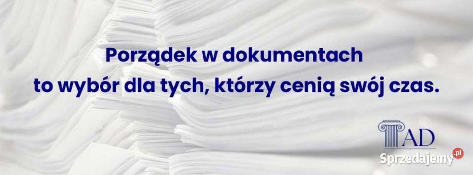Porządkowanie organizacja i archiwizacja Katowice