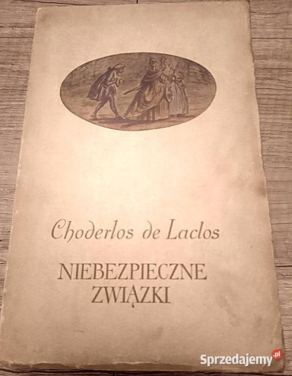 Niebezpieczne związki Choderlos de Laclos Ostrów Wielkopolski