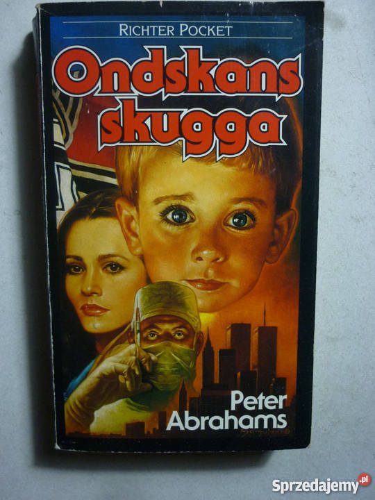 ONDSKANS SKUGGA PETER ABRAHAMS Pozostałe Elbląg