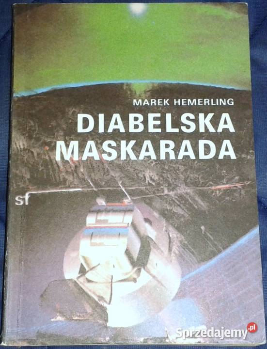 Diabelska maskarada Marek Hemerling Chełm