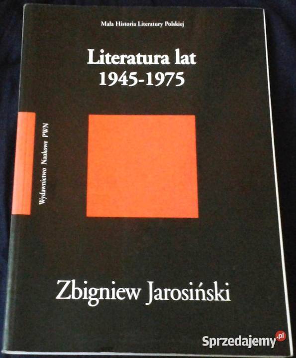 Literatura lat 1945 1975 Zbigniew Jarosiński Chełm