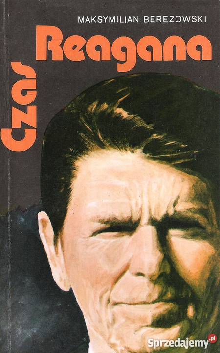 Czas Reagana M Berezowski Puławy sprzedam