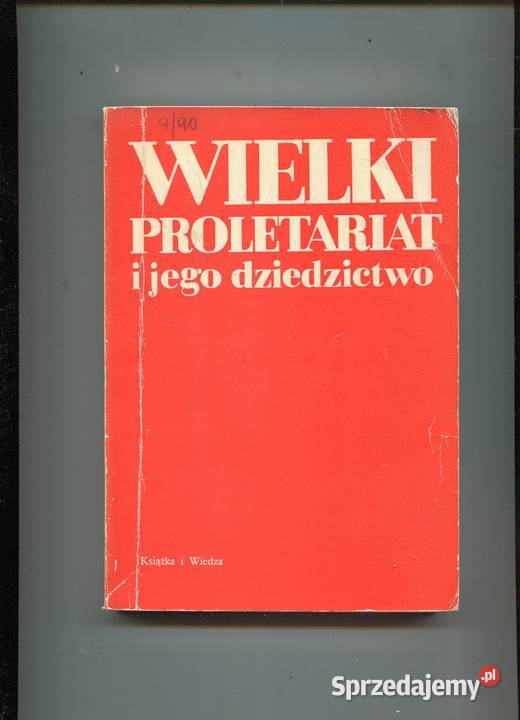 Wielki Proletariat i jego dziedzictwo zachodniopomorskie Szczecin sprzedam