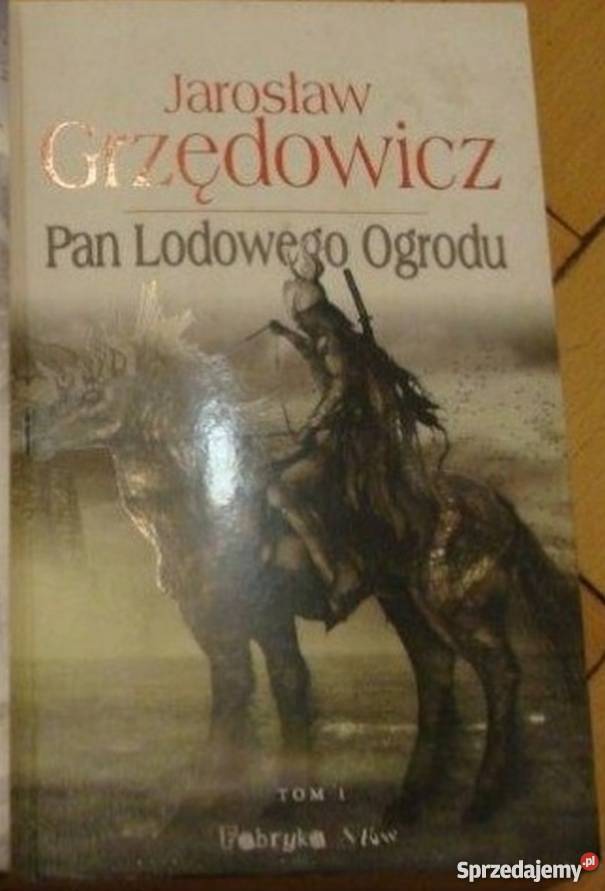 PAN LODOWEGO OGRODU TOM I wielkopolskie Piła