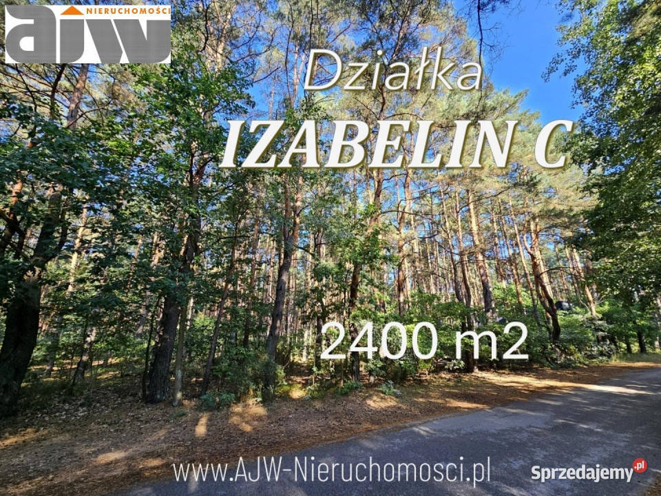 sprzedaży działki Izabelin C 2400m2