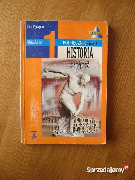 HISTORIA 1 Starożytność WSIP Ewa Wipszycka GIMNA Jasło