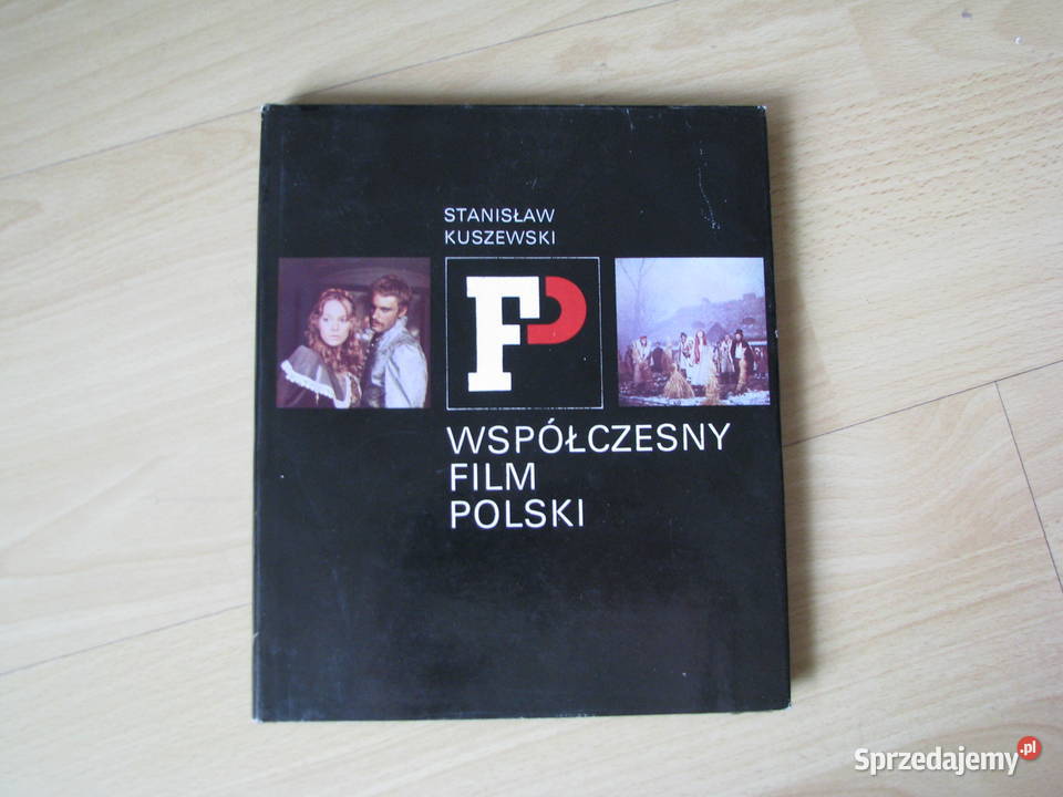 Współczesny film polski Stanisław Kuszewski Rok wydania 1977 sprzedam