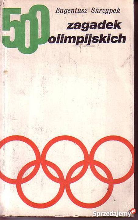 0323 500 ZAGADEK OLIMPIJSKICH EUGENIUSZ SKRZYPEK Czyrna
