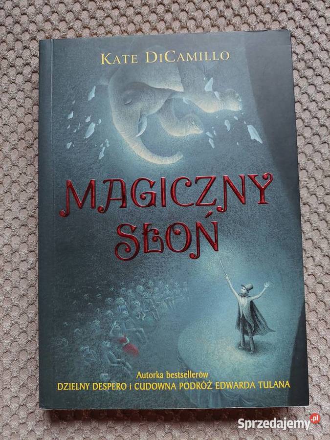 nowa Magiczny słoń Kate DiCamillo Kraków sprzedam