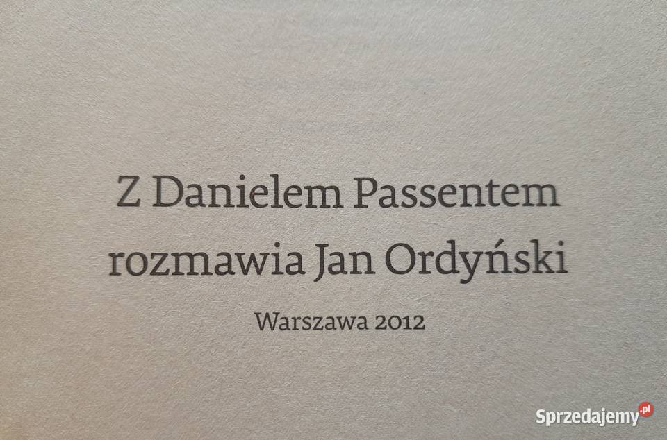 Książka Daniel Passent Passa wydanie 2012 Rok wydania 2012