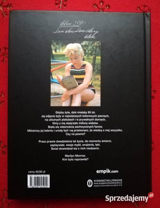 Marilyn Monroe Fragmenty wiersze zapiski intymne Rok wydania 2011 Koszalin