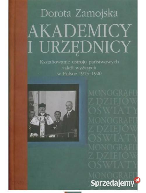 Akademicy i urzędnicy Kształtowanie ustroju Łódź