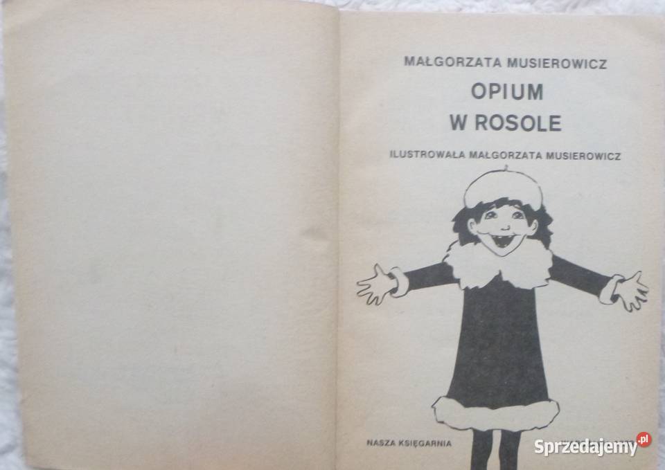 Opium w rosole Małgorzata Musierowicz Warszawa sprzedam