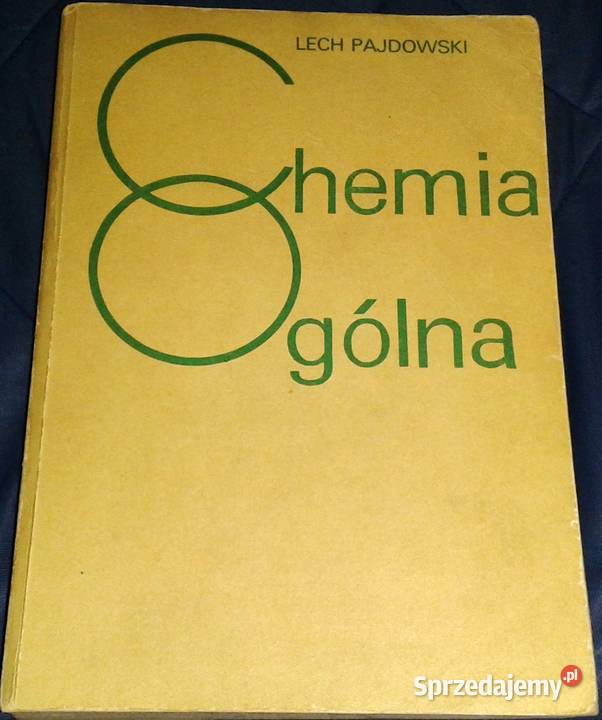 Chemia ogólna Lech Pajdowski Chełm sprzedam