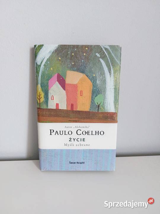 Paulo Coelho książka Życie Myśli zebrane Poznań