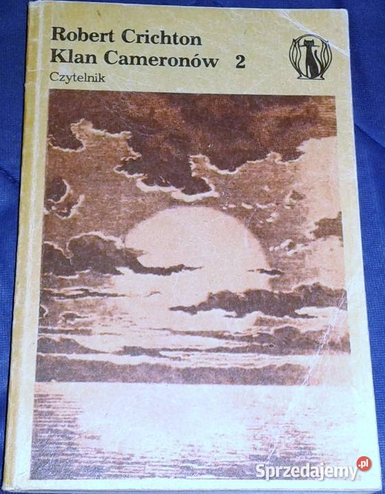 Klan Cameronów Tom 2 Robert Crichton Chełm