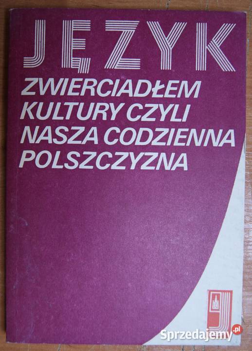 Język zwierciadłem kultury czyli nasza codzienna Parczew sprzedam