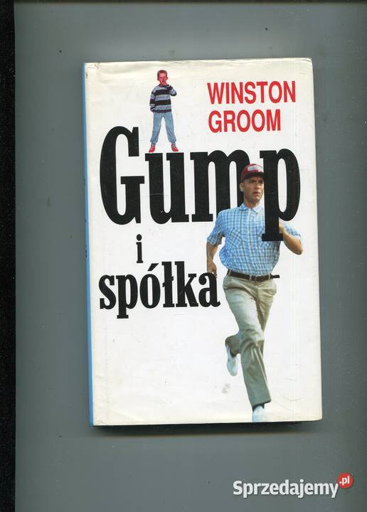 Gump i spółka Winston Groom Rok wydania 1996 Szczecin