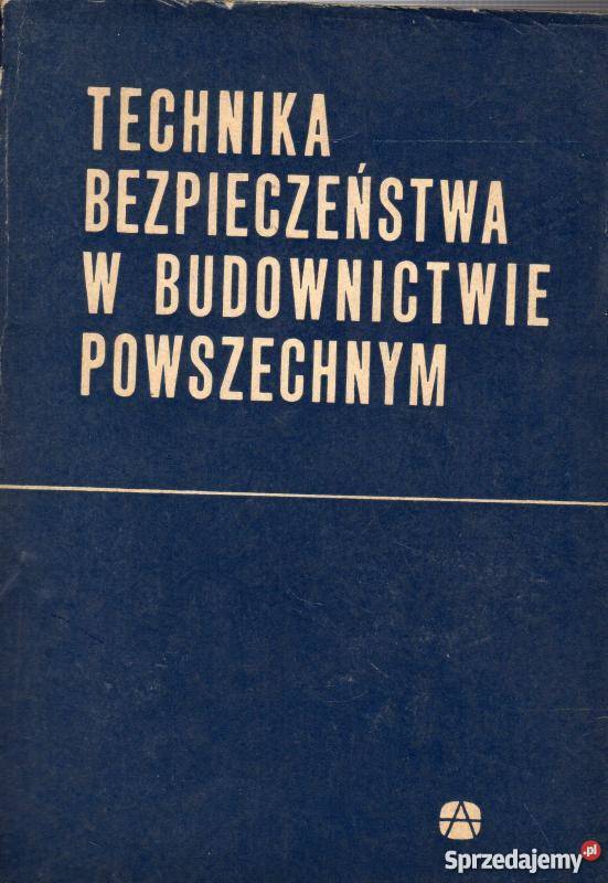TECHNIKA BEZPIECZEŃSTWA W BUDOWNICTWIE